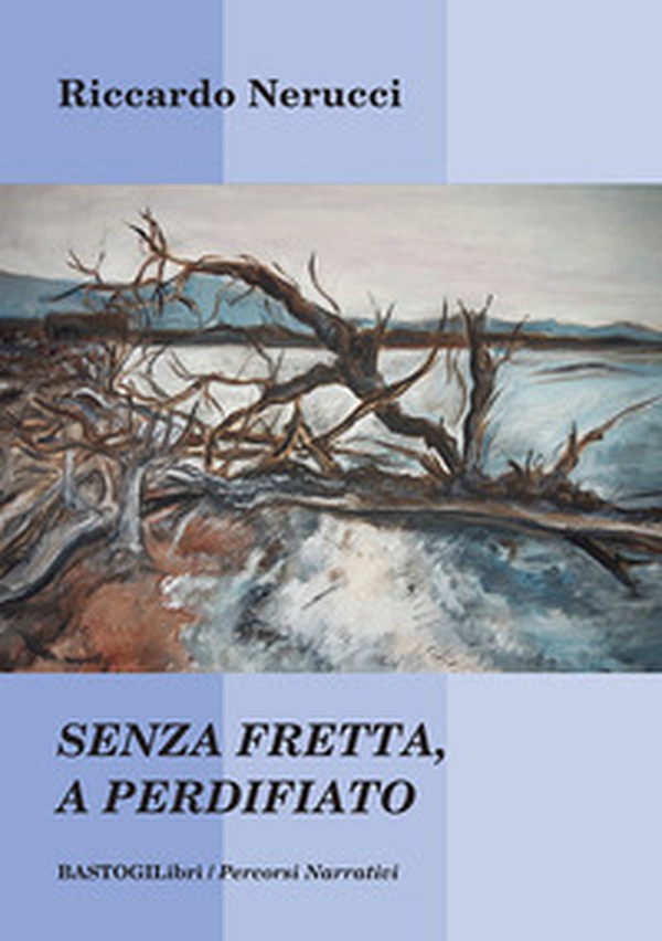 Senza fretta, a perdifiato - Librerie.coop Senza fretta, a perdifiato - Librerie.coop