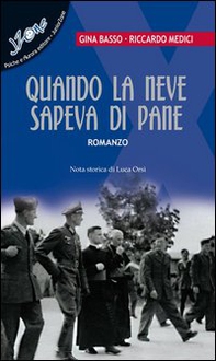 Quando la neve sapeva di pane - Librerie.coop