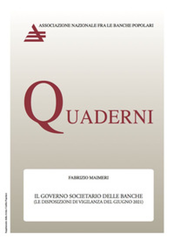 Il governo societario delle banche. Le disposizioni di vigilanza del giugno 2021 - Librerie.coop Il governo societario delle banche. Le disposizioni di vigilanza del giugno 2021 - Librerie.coop