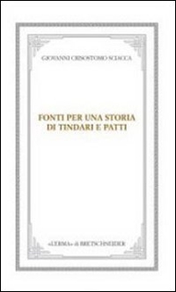 Fonti per una storia di Tindari e Patti. Dal mito ai corsari - Librerie.coop Fonti per una storia di Tindari e Patti. Dal mito ai corsari - Librerie.coop