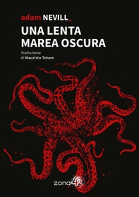 Una lenta marea oscura - Librerie.coop