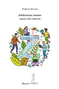 Adolescenze zoomer. Appunti sulla complessità - Librerie.coop