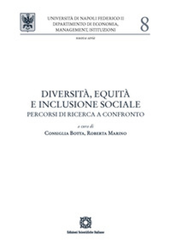 Diversità, equità e inclusione sociale. Percorsi di ricerca a confronto - Librerie.coop Diversità, equità e inclusione sociale. Percorsi di ricerca a confronto - Librerie.coop