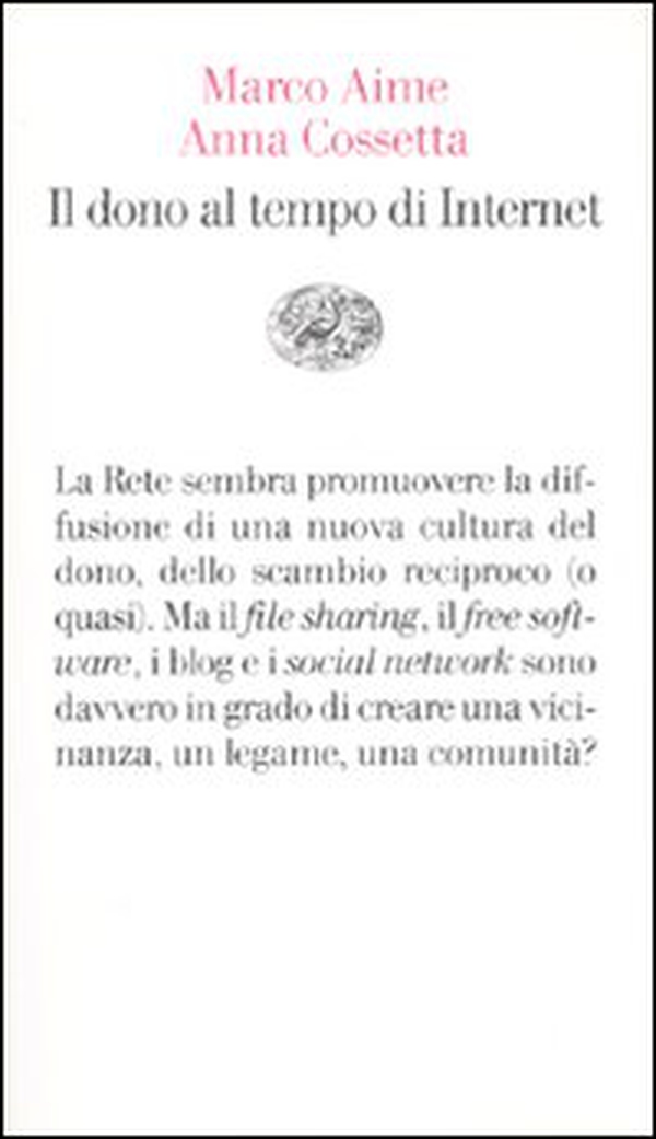 Il dono al tempo di Internet - Librerie.coop Il dono al tempo di Internet - Librerie.coop