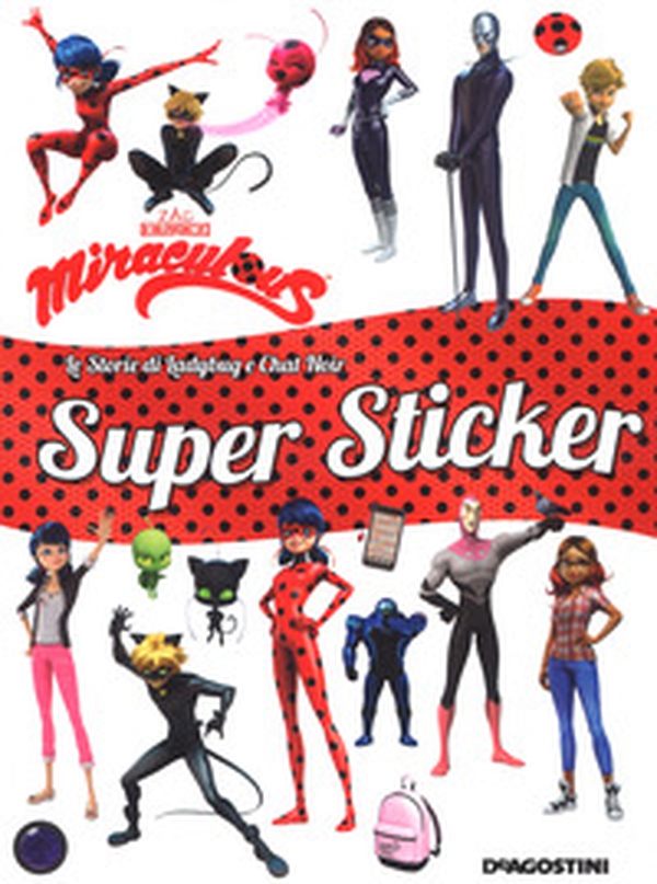 Super sticker. Miraculous. Le avventure di Ladybug e Chat Noir - Librerie.coop Super sticker. Miraculous. Le avventure di Ladybug e Chat Noir - Librerie.coop