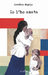 Io l'ho amata - Librerie.coop