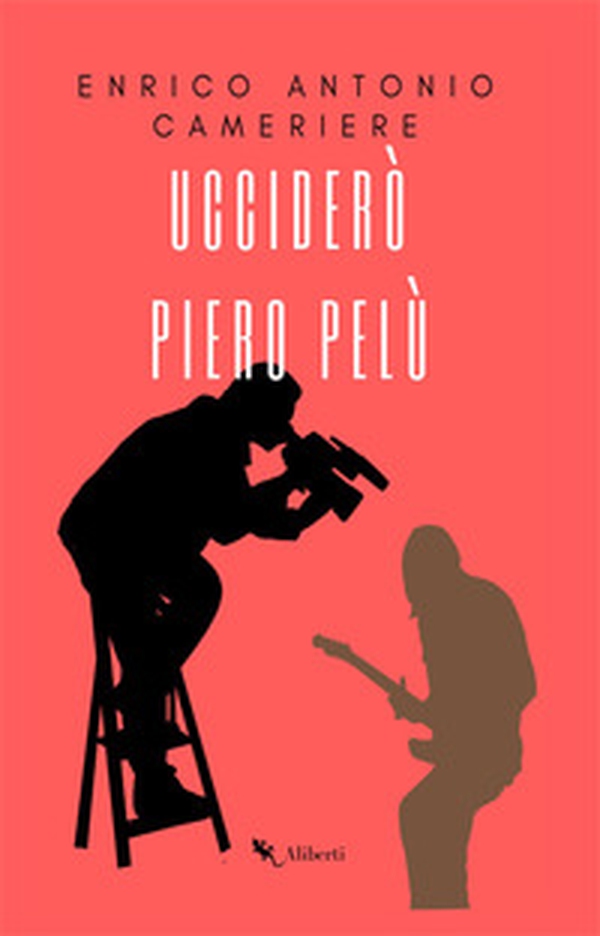 Ucciderò Piero Pelù - Librerie.coop Ucciderò Piero Pelù - Librerie.coop