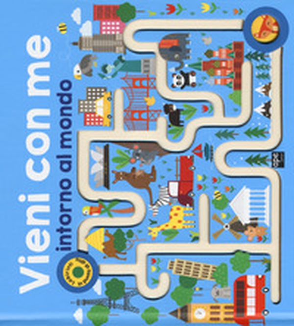 Vieni con me intorno al mondo - Librerie.coop Vieni con me intorno al mondo - Librerie.coop