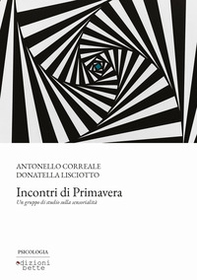 Incontri di primavera. Un gruppo di studio sulla sensorialità - Librerie.coop