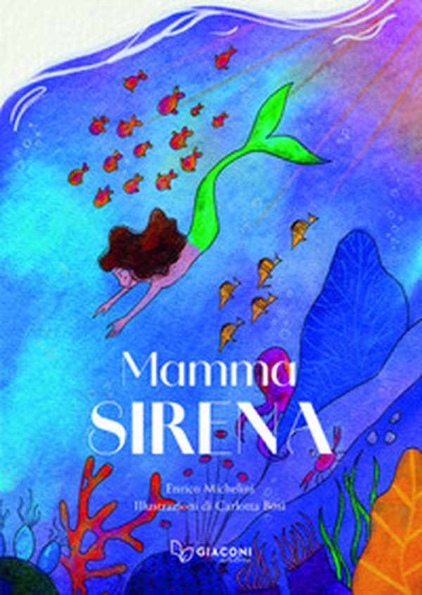 Mamma Sirena - Librerie.coop Mamma Sirena - Librerie.coop