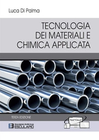 Tecnologia dei materiali e chimica applicata - Librerie.coop Tecnologia dei materiali e chimica applicata - Librerie.coop