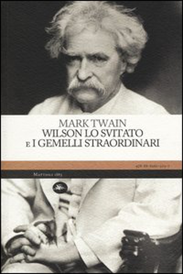 Wilson lo svitato e i gemelli straordinari - Librerie.coop Wilson lo svitato e i gemelli straordinari - Librerie.coop