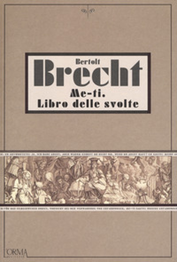 Me-ti. Libro delle svolte - Librerie.coop Me-ti. Libro delle svolte - Librerie.coop