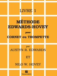 Méthode Edwards/Hovey pour cornet ou trompette - Librerie.coop Méthode Edwards/Hovey pour cornet ou trompette - Librerie.coop
