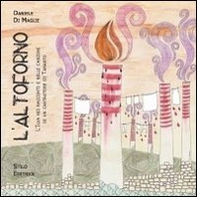 L'altoforno. L'Ilva nei racconti e nelle canzoni di un cantautore di Taranto - Librerie.coop L'altoforno. L'Ilva nei racconti e nelle canzoni di un cantautore di Taranto - Librerie.coop