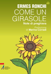 Come un girasole - Librerie.coop Come un girasole - Librerie.coop