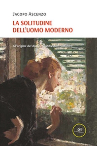 La solitudine dell'uomo moderno - Librerie.coop
