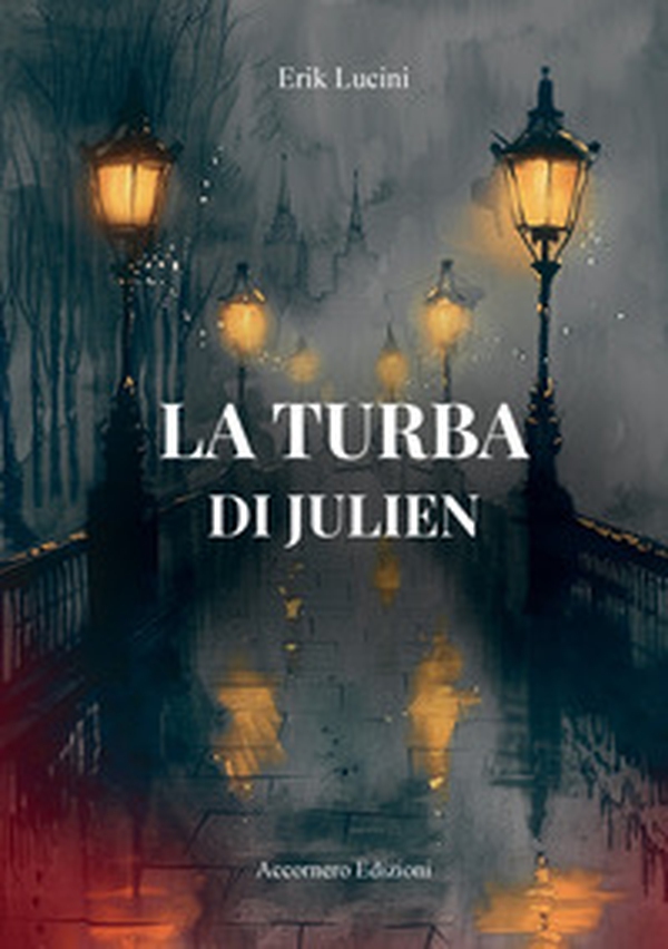 La turba di Julien - Librerie.coop