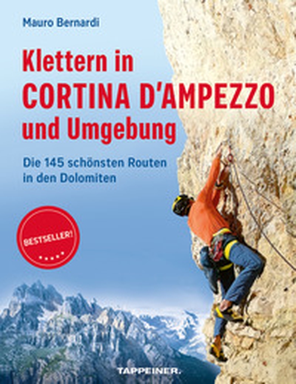Klettern in Cortina d'Ampezzo und Umgebung. Die 145 schönsten Routen in den Dolomiten - Librerie.coop Klettern in Cortina d'Ampezzo und Umgebung. Die 145 schönsten Routen in den Dolomiten - Librerie.coop