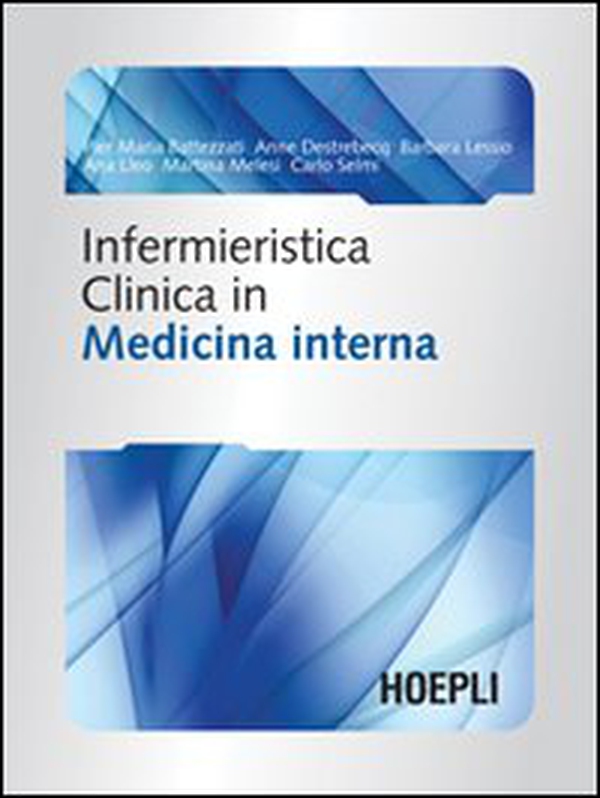 Infermieristica clinica in medicina interna - Librerie.coop Infermieristica clinica in medicina interna - Librerie.coop