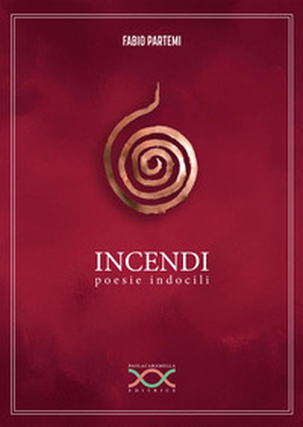 Incendi. Poesie indocili - Librerie.coop Incendi. Poesie indocili - Librerie.coop