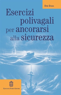 Esercizi polivagali per ancorarsi alla sicurezza - Librerie.coop