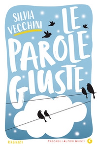 Le parole giuste - Librerie.coop Le parole giuste - Librerie.coop