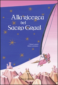Alla ricerca del sacro Graal - Librerie.coop