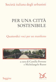 Per una città sostenibile. Quattordici voci per un manifesto - Librerie.coop