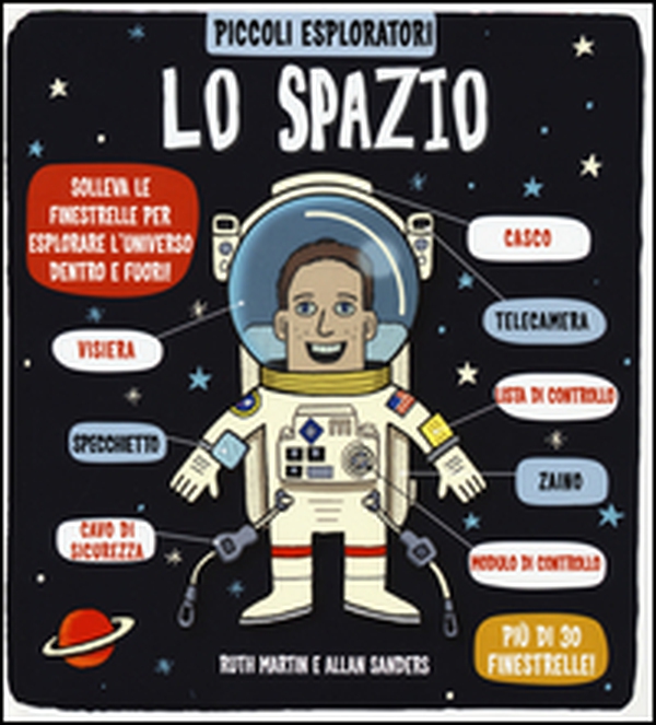 Lo spazio. Piccoli esploratori - Librerie.coop Lo spazio. Piccoli esploratori - Librerie.coop