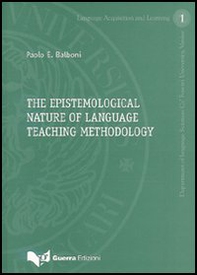The epistemological nature of language teaching methodology - Librerie.coop The epistemological nature of language teaching methodology - Librerie.coop