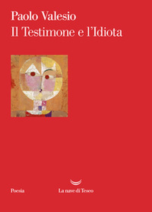 Il Testimone e l'Idiota - Librerie.coop Il Testimone e l'Idiota - Librerie.coop