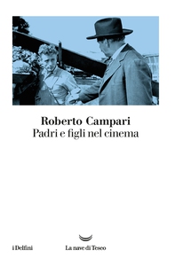 Padri e figli nel cinema - Librerie.coop