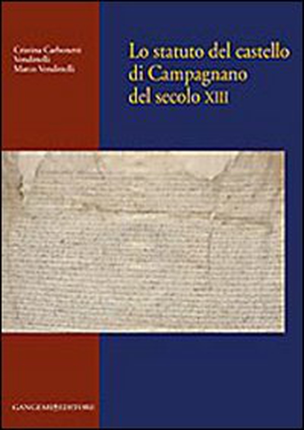 Lo statuto del castello di Campagnano del secolo XIII - Librerie.coop Lo statuto del castello di Campagnano del secolo XIII - Librerie.coop