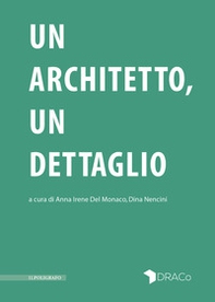 Un architetto, un dettaglio - Librerie.coop