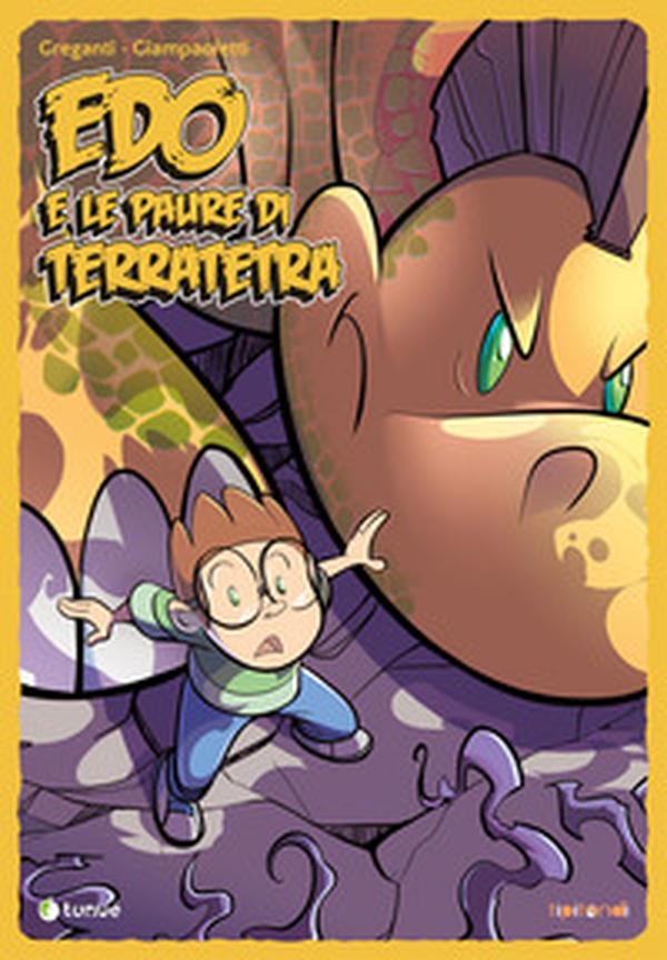 Edo e le paure di Terratetra - Librerie.coop Edo e le paure di Terratetra - Librerie.coop
