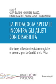 La pedagogia speciale incontra gli atleti con disabilità - Librerie.coop