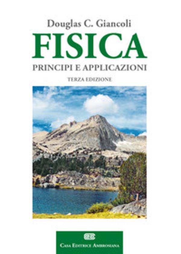 Fisica. Principi e applicazioni - Librerie.coop Fisica. Principi e applicazioni - Librerie.coop