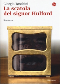 La scatola del signor Hulford - Librerie.coop La scatola del signor Hulford - Librerie.coop