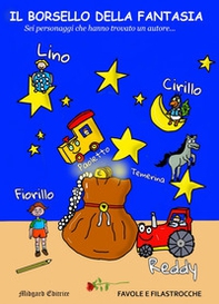 Il borsello della fantasia - Librerie.coop Il borsello della fantasia - Librerie.coop