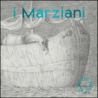I Marziani, Collezione Ramo: Disegno nell'arte italiana del XX secolo-Drawing in Italian XX century Art - Librerie.coop