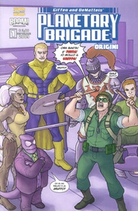 Planetary brigade. Origini - Librerie.coop