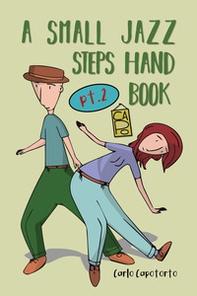 A small jazz steps handbook - Librerie.coop A small jazz steps handbook - Librerie.coop
