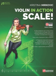 Violin in action. Scale! Ediz. italiana e inglese - Librerie.coop