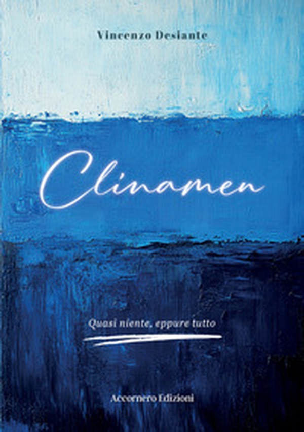 Clinamen. Quasi niente, eppure tutto - Librerie.coop