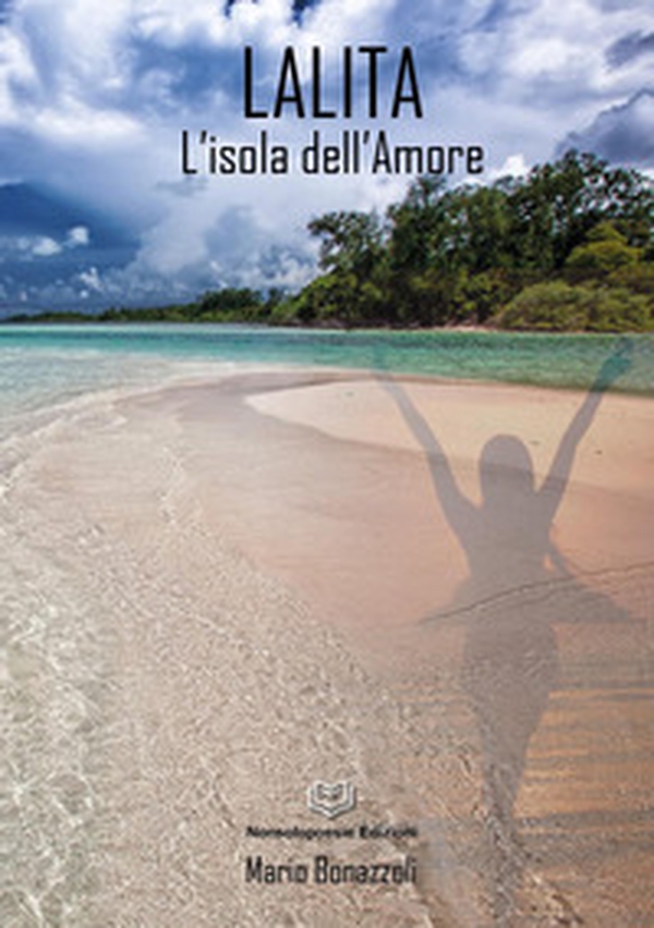 Lalita. L'isola dell'amore - Librerie.coop Lalita. L'isola dell'amore - Librerie.coop