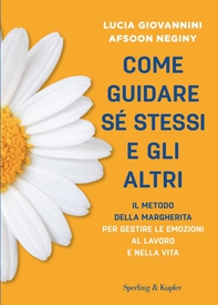 Come guidare sé stessi e gli altri - Librerie.coop