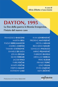 Dayton, 1995. La fine della guerra in Bosnia Erzegovina, l'inizio del nuovo caos - Librerie.coop Dayton, 1995. La fine della guerra in Bosnia Erzegovina, l'inizio del nuovo caos - Librerie.coop