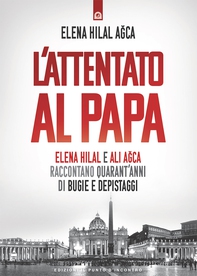 L'attentato al Papa - Librerie.coop