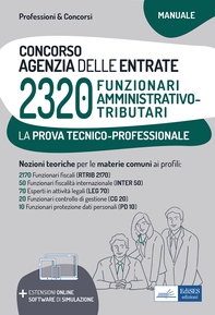 Concorso 2320 Funzionari Agenzia delle Entrate - Manuale per la prova tecnico-professionale - Librerie.coop